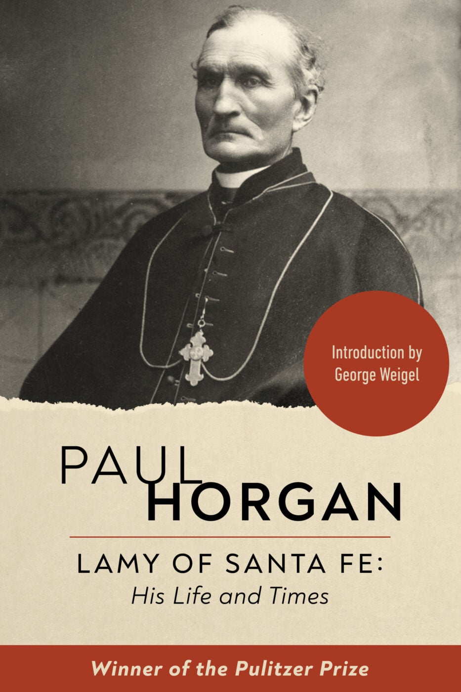 Lamy of Santa Fe: His Life and Times
